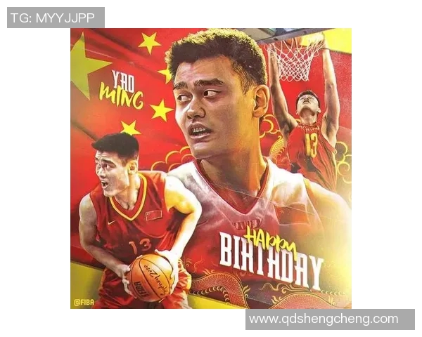 姚明为国争光的传奇之路与中国篮球的辉煌未来